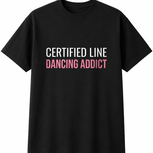 Certified line dancing addict - certified,