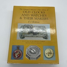 Old Clocks & Watches & Their