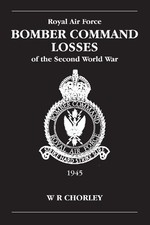 RAF Bomber Command Losses of the Second World War Volume 6 - 9780904597929