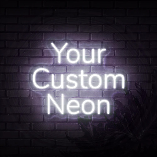 Custom made neon sign - made,