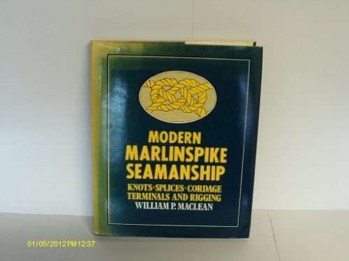 Modern marlinspike seamanship - modern,