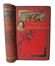 Centenary Life of John Wesley | Illustrated | Edith C. Kenyon | 1891