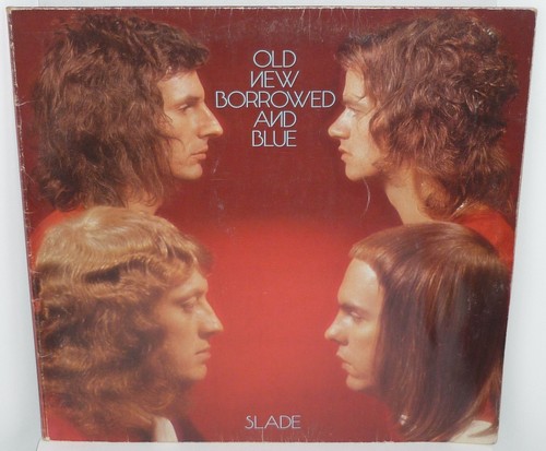 Slade old new borrowed and - slade,,