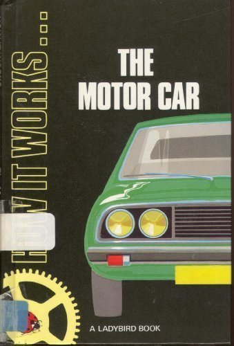 The motor car - the, (how