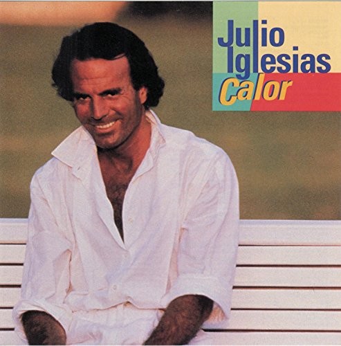Julio iglesias calor - iglesias,