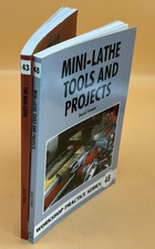 The Mini-Lathe Mini-Lathe Tools And Projects Series 43 & 48 David Fenner PB 2012