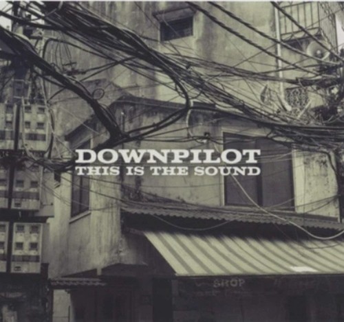 Downpilot this the sound - downpilot, is