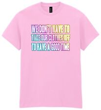 We Dont Have To Take Our