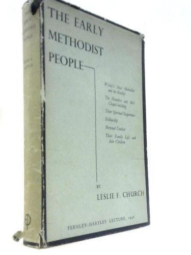 The early methodist people - the,