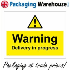 WT079 WARNING DELIVERY IN PROGRESS SIGN DRIVER GOODS WAREHOUSE FACTORY WORK