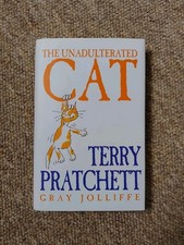 SIGNED The Unadulterated Cat, Terry Pratchett & Gray Jolliffe UK HB 2004