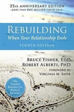 Rebuilding, 4th Edition: When Your Re- 9781626258242, Dr Bruce Fisher, paperback