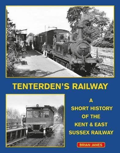 Tenterden railway a short - tenterden's,