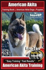 American Akita Training Book