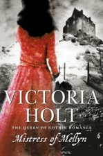 Mistress of Mellyn By  Victoria Holt. 9780007235513