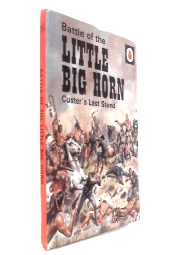 Battle the little big horn - battle,