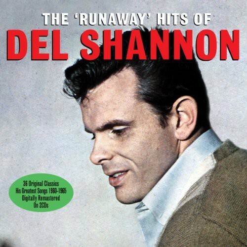 Del shannon runaway hits - shannon,