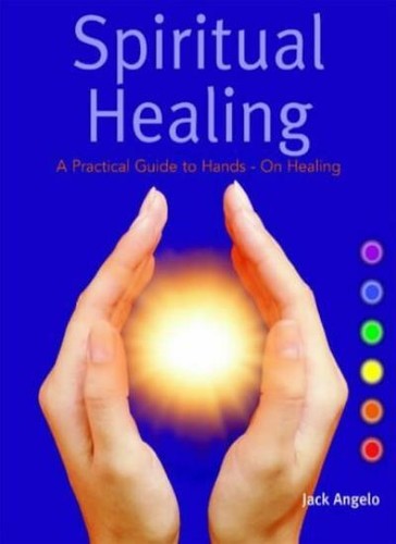 Spiritual healing practical - spiritual, a