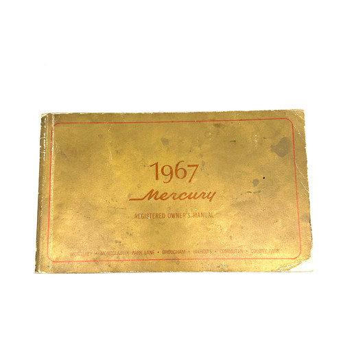 1967 mercury owner manual - 1967,