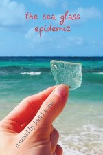 The Sea Glass Epidemic-Lyons