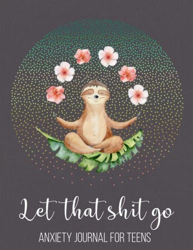 Let that shit anxiety - shit, go