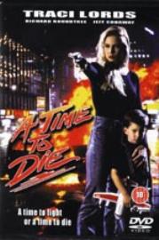 Time die traci lords - die,