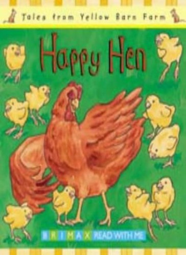 Happy hen tales - happy, (tales