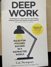 Deep Work : Rules for Focused