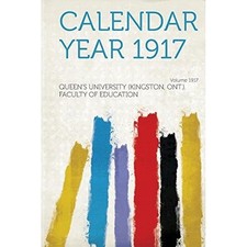 Calendar Year 1917 Year 1917 -