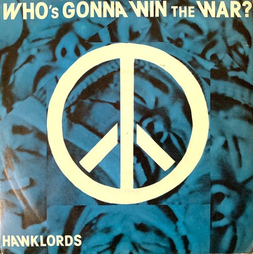 Hawklords who gonna - -,