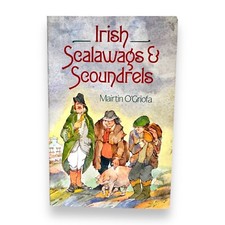 IRISH SCALAWAGS AND SCOUNDRELS