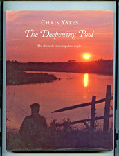 The Deepening Pool by Chris Yates SIGNED