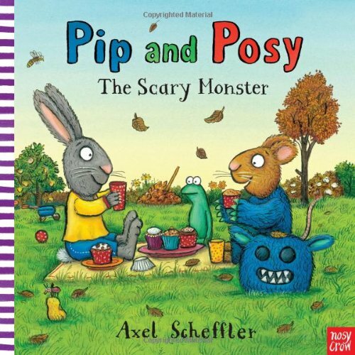 Pip and posy the scary - and,
