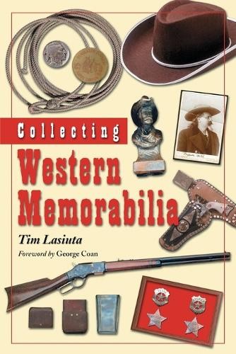 Collecting western memorabilia - collecting,