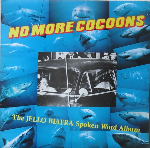 Jello biafra more cocoons - more,