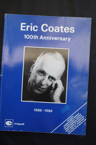 Eric coates 100th anniversary - ,