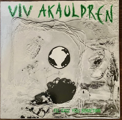 Viv akauldren ll call you - -, i'll