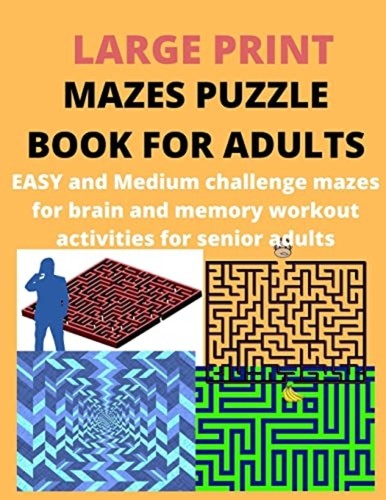 Large print mazes - mazes, puzzle