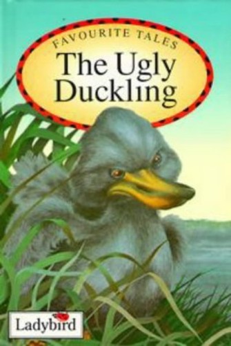 The ugly duckling - , (hardback)