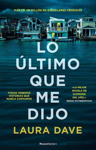 último que dijo - que,