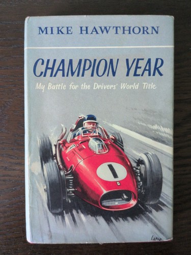 Champion year mike hawthorn - champion,