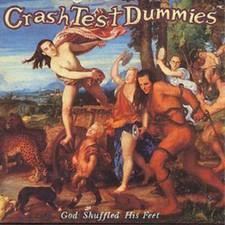 Crash Test Dummies God