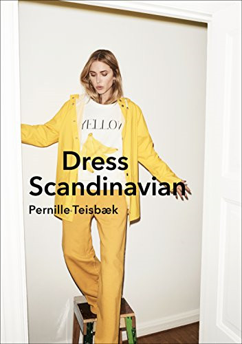 Dress scandinavian style your - style,