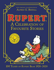 Rupert Bear: A Celebration of Favourite Stories by UK, Egmont Publishing Book