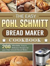 The Easy Pohl Schmitt Bread