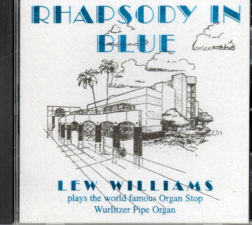 Lew williams rhapsody in - –,