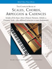 The Complete Book of Scales Chords Arpeggios: & Cadences by Willard Palmer