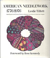 American Needlework, 1776-1976 : Needlepoint and Crewel Patterns