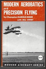 Modern Aerobatics & Precision Flying (Modern Aircraft) By H. Krier & B. Sweet VG