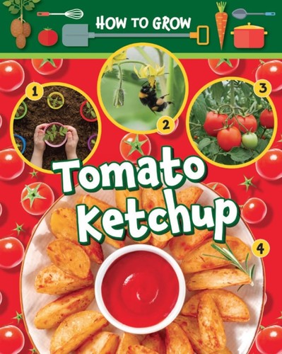 How grow tomato ketchup by - tomato,